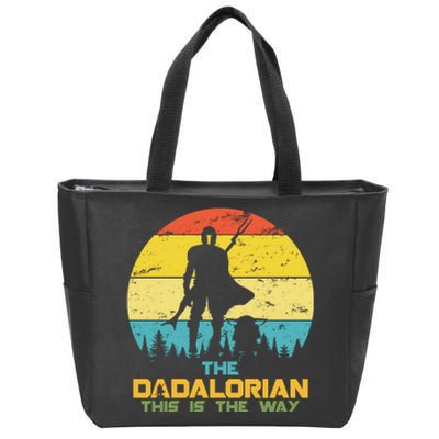 The Dadalorian This Is The Way Funny Dad Movie Spoof Zip Tote Bag