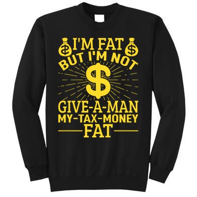 Tax Day T Sweatshirt