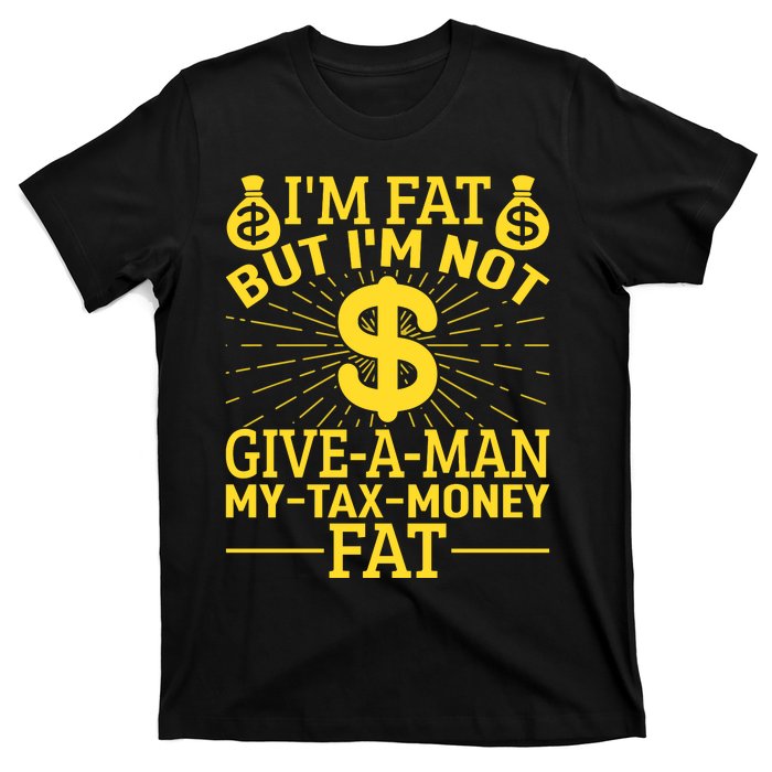 Tax Day T T-Shirt