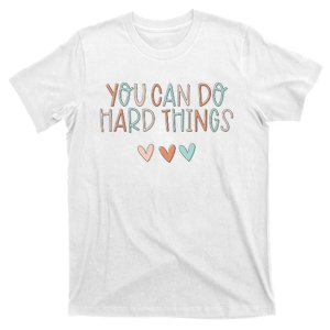 Test Day Teacher You Can Do Hard Things T-Shirt