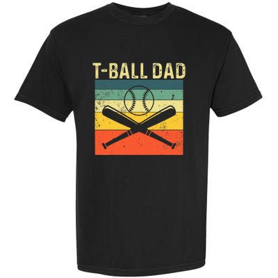 TBall Dad TeeBall Dad Tee Fathers Day Baseball Dad Garment-Dyed Heavyweight T-Shirt