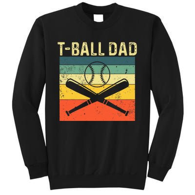 TBall Dad TeeBall Dad Tee Fathers Day Baseball Dad Sweatshirt