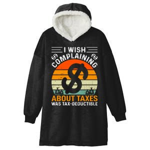 Tax Day T Hooded Wearable Blanket