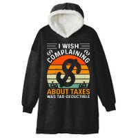 Tax Day T Hooded Wearable Blanket