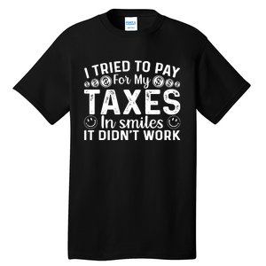 Tax Day T Tall T-Shirt