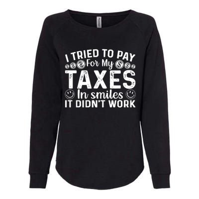 Tax Day T Womens California Wash Sweatshirt