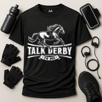 Talk Derby To Me Horse Racing Talk Derby To Me Cooling Performance Crew T-Shirt