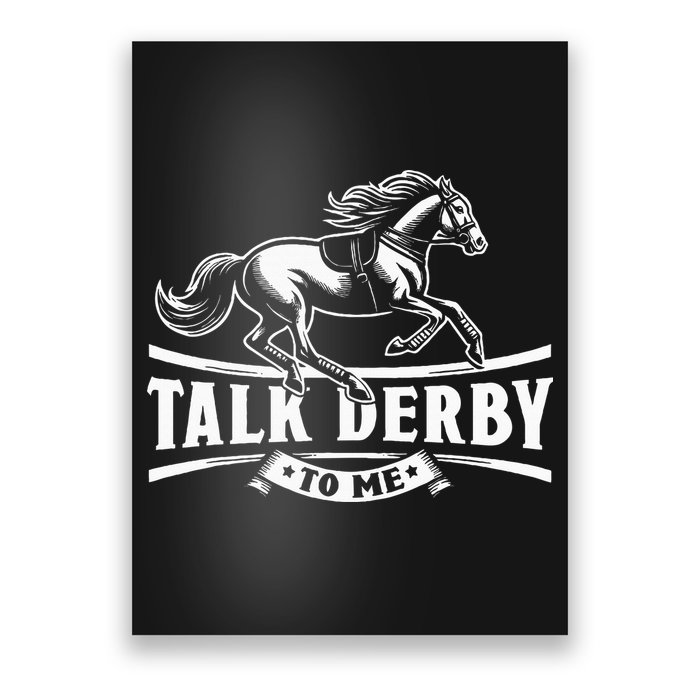 Talk Derby To Me Horse Racing Talk Derby To Me Poster