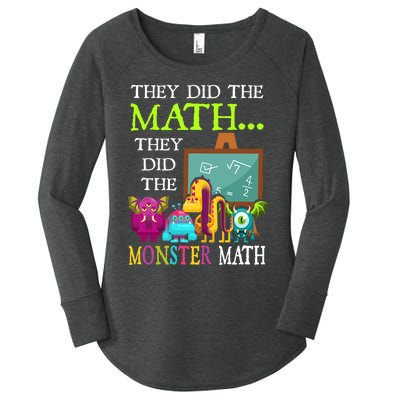 They Did The Math They Did The Monster Math Funny Halloween Women's Perfect Tri Tunic Long Sleeve Shirt