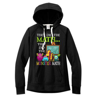 They Did The Math They Did The Monster Math Funny Halloween Women's Fleece Hoodie