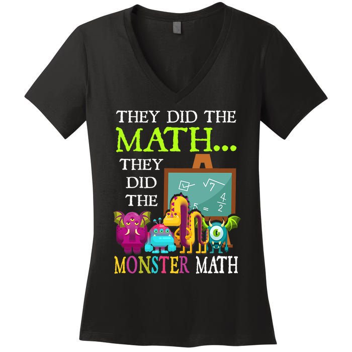 They Did The Math They Did The Monster Math Funny Halloween Women's V-Neck T-Shirt