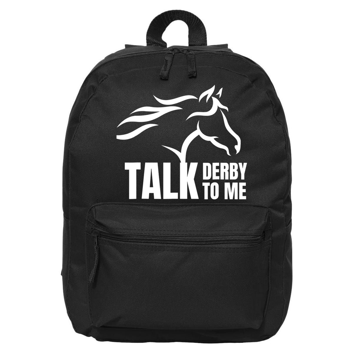 Talk Derby To Me Funny Horse Racing Gift. 16 in Basic Backpack