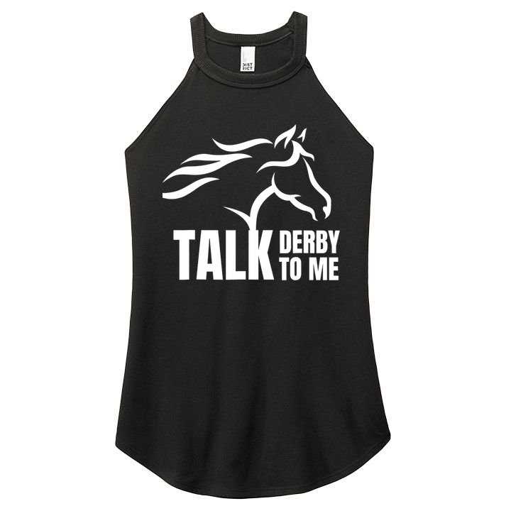 Talk Derby To Me Funny Horse Racing Gift. Women's Perfect Tri Rocker Tank