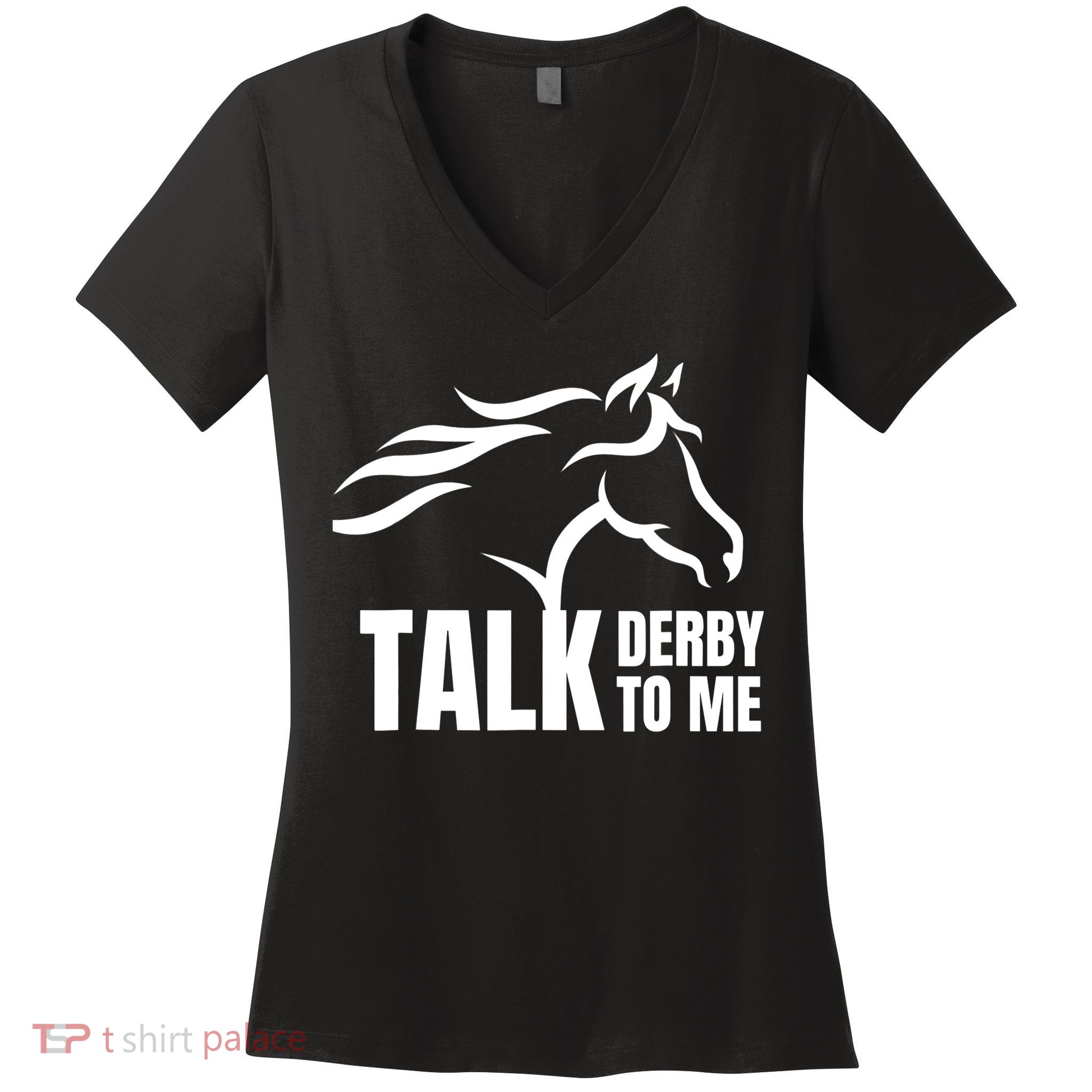 Talk Derby To Me Funny Horse Racing Gift. Women's V-Neck T-Shirt