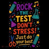 Testing Day Teacher Rock The Test Dont Stress Do Your Best Tall T-Shirt