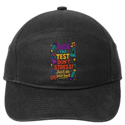 Testing Day Teacher Rock The Test Dont Stress Do Your Best 7-Panel Snapback Hat