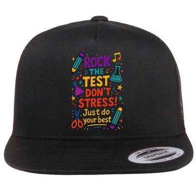 Testing Day Teacher Rock The Test Dont Stress Do Your Best Flatbill Hat