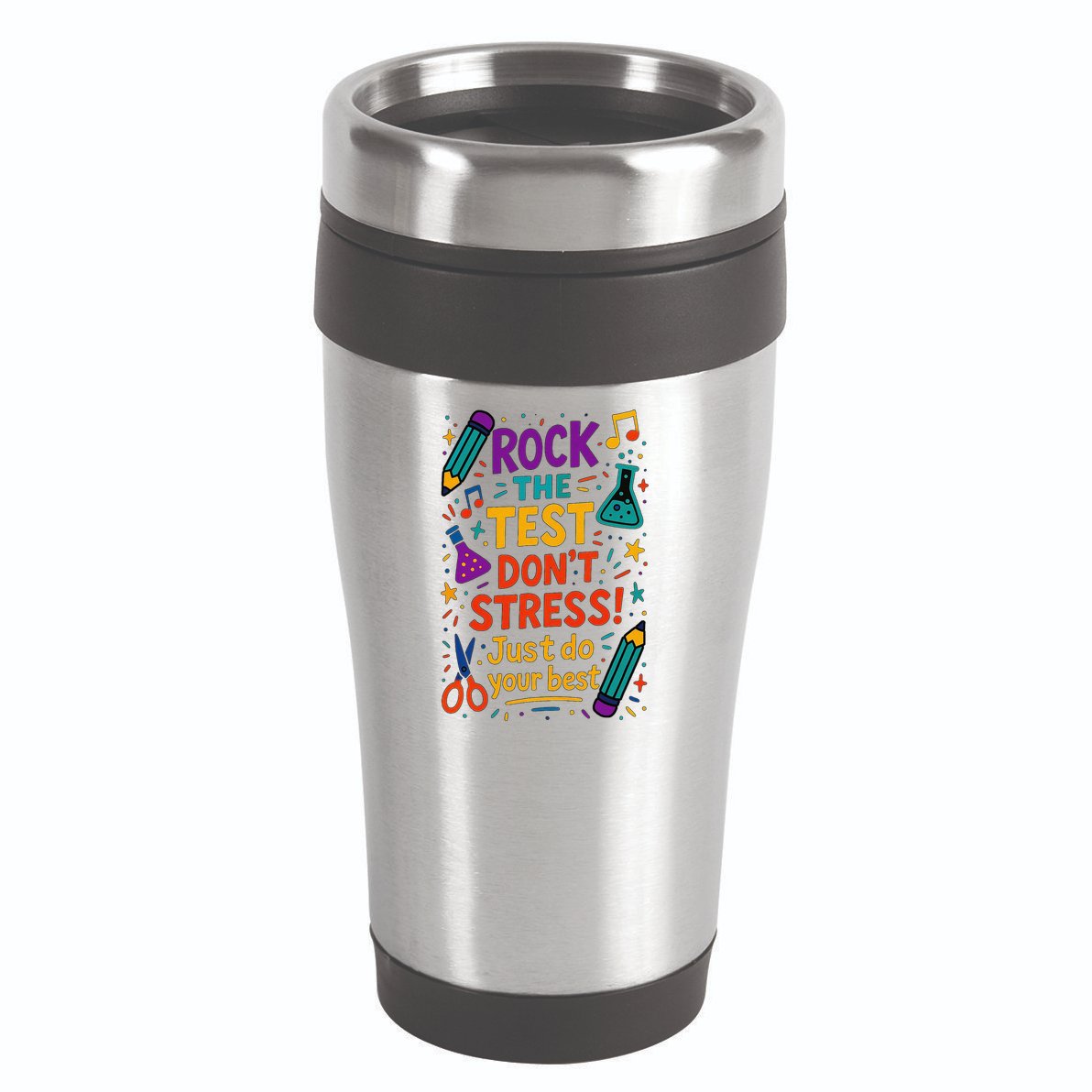 Testing Day Teacher Rock The Test Dont Stress Do Your Best 16oz Travel Tumbler