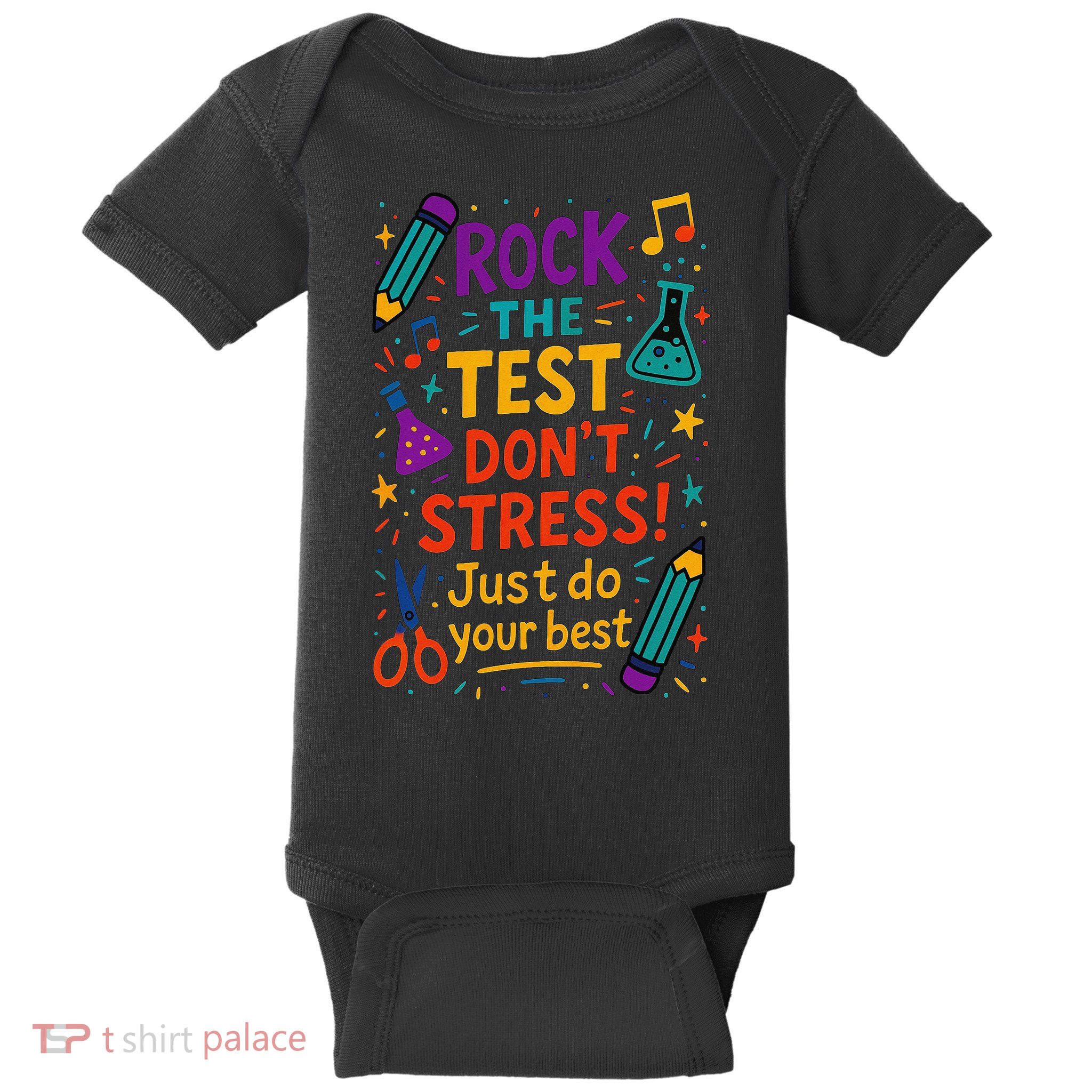 Testing Day Teacher Rock The Test Dont Stress Do Your Best Baby Bodysuit