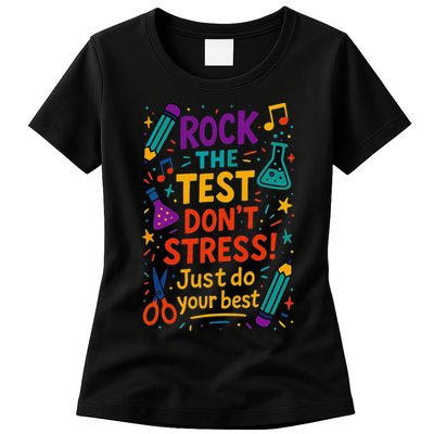 Testing Day Teacher Rock The Test Dont Stress Do Your Best Womens T-Shirt