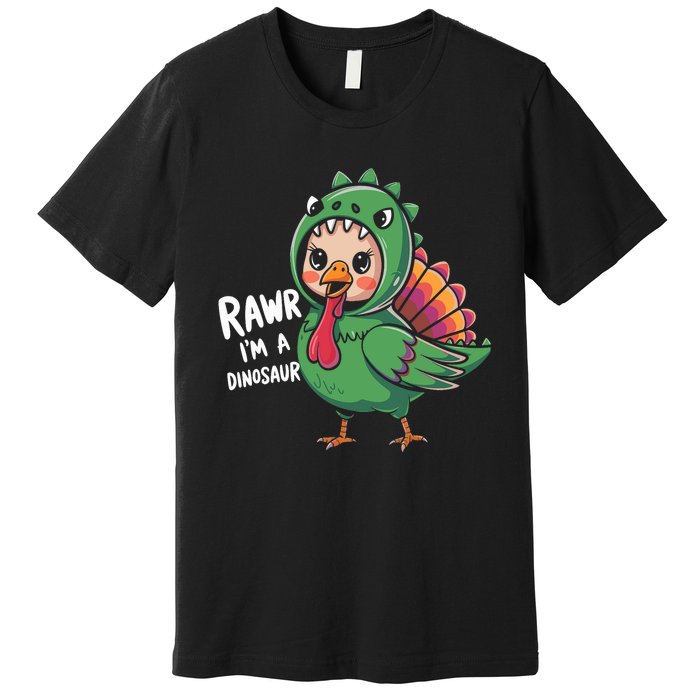 Thanksgiving Dinosaur Turkey Rawr IM A Dinosaur Premium T-Shirt