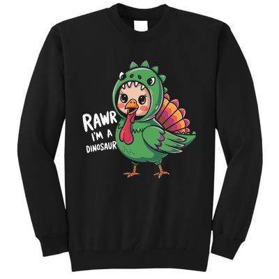 Thanksgiving Dinosaur Turkey Rawr IM A Dinosaur Tall Sweatshirt