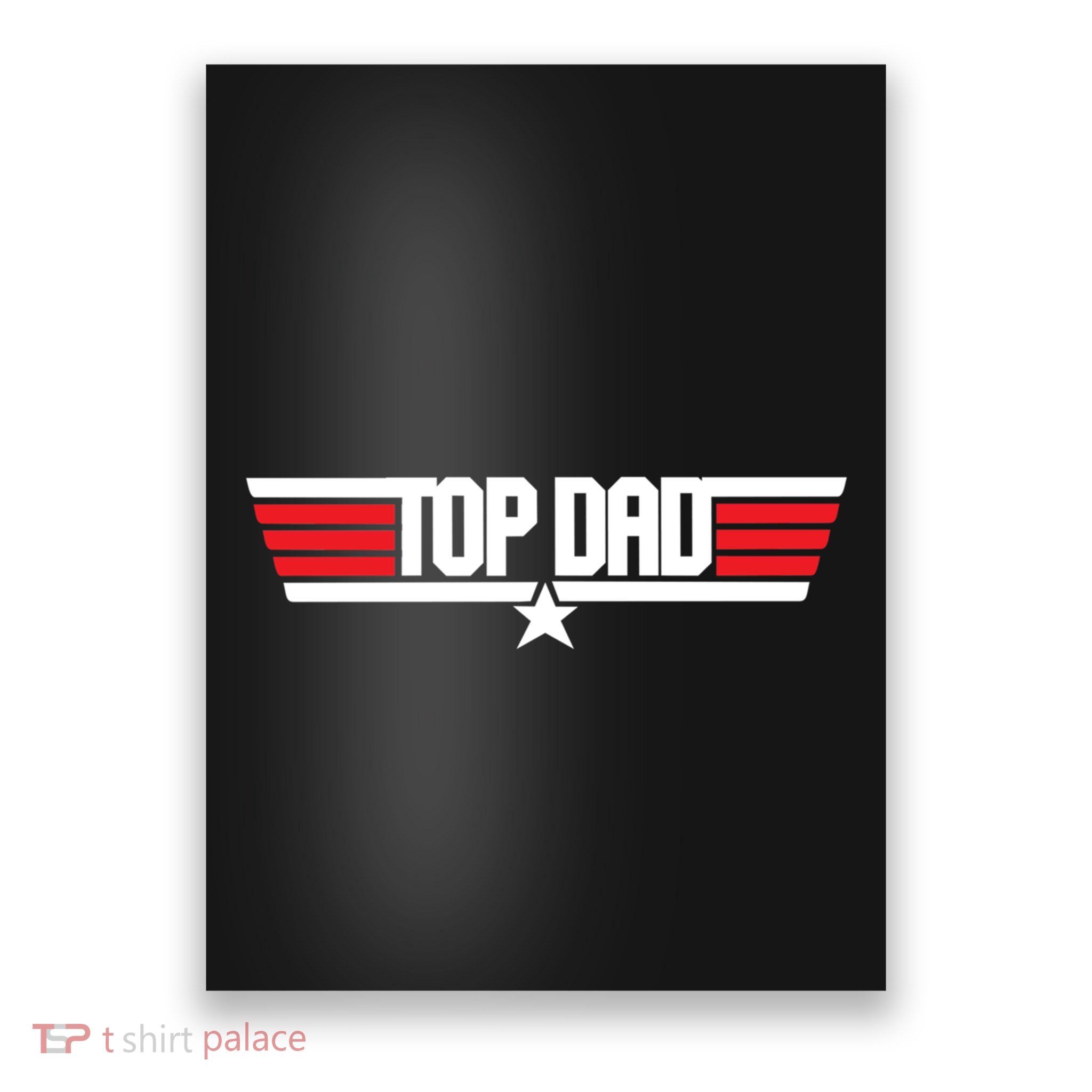 Top Dad Poster