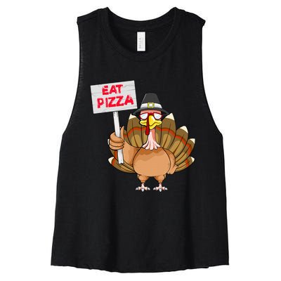 Thanksgiving Day Turkey Eat Pizza Instead Sign Funny Women's Racerback Cropped Tank