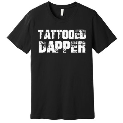 Tattooed Dapper Premium T-Shirt