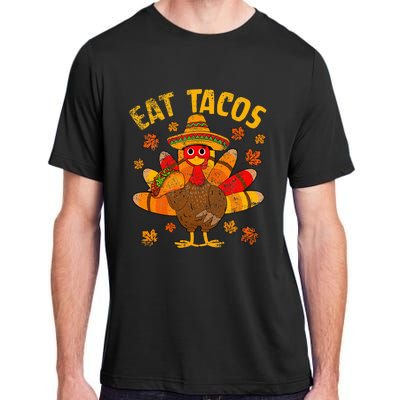 Thanksgiving Day Turkey Eat Tacos Mexican Sombrero Funny Adult ChromaSoft Performance T-Shirt