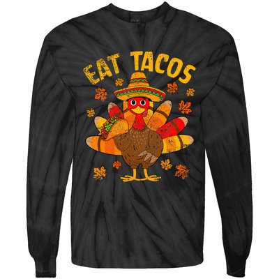 Thanksgiving Day Turkey Eat Tacos Mexican Sombrero Funny Tie-Dye Long Sleeve Shirt