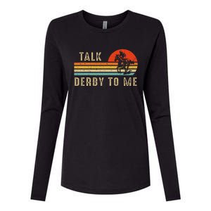 Talk Derby To Me Funny Horse Racing Lover Day Womens Cotton Relaxed Long Sleeve T-Shirt