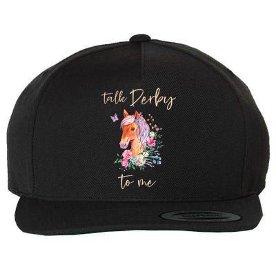 Talk Derby To Me Horse Racing Fan Wool Snapback Cap