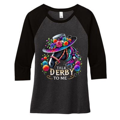 Talk Derby To Me Funny Derby Day 2024 Horse Women's Tri-Blend 3/4-Sleeve Raglan Shirt