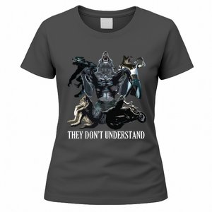 They Don’T Understand Alpha Wolf Unhinged Sigma Wolf Meme Women's T-Shirt