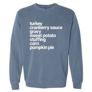 Thanksgiving Dinner U Funny Turkey Day Holiday Gift Garment-Dyed Sweatshirt