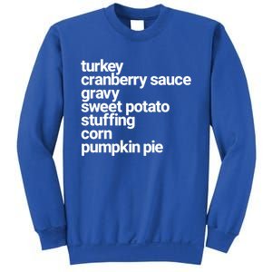 Thanksgiving Dinner U Funny Turkey Day Holiday Gift Sweatshirt