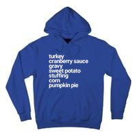 Thanksgiving Dinner U Funny Turkey Day Holiday Gift Tall Hoodie