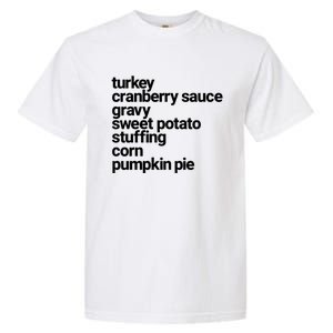 Thanksgiving Dinner U Funny Turkey Day Holiday Gift Garment-Dyed Heavyweight T-Shirt