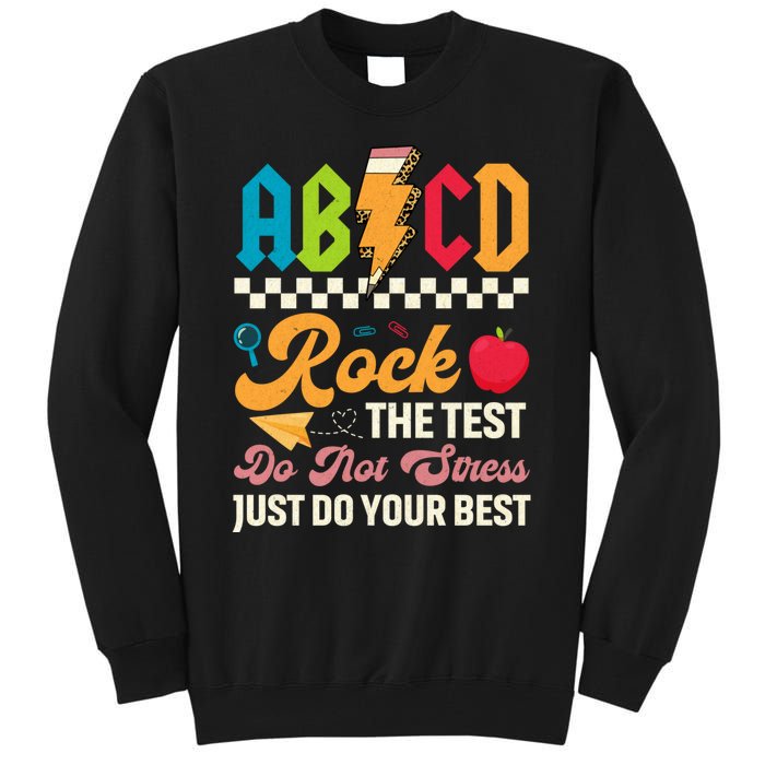 Test Day Vintage Testing Abcd Rock The Test Day Teachers Students Tall Sweatshirt