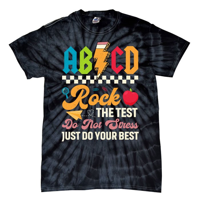 Test Day Vintage Testing Abcd Rock The Test Day Teachers Students Tie-Dye T-Shirt