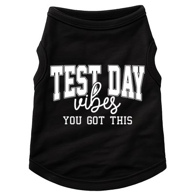 Test Day Vibes You Got This Doggie Tank