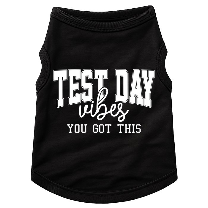 Test Day Vibes You Got This Doggie Tank
