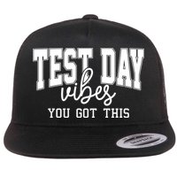Test Day Vibes You Got This Flatbill Hat