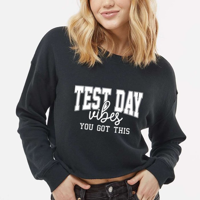 Test Day Vibes You Got This Cropped Pullover Crew