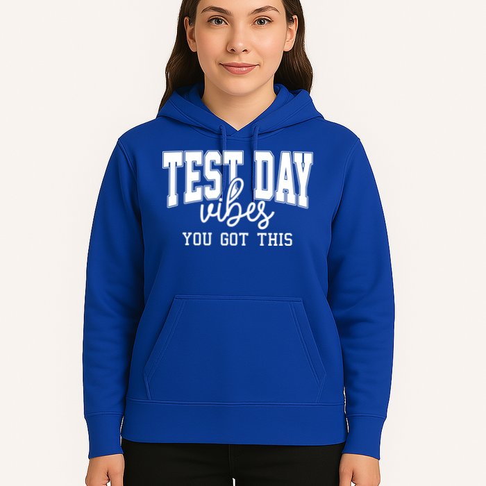 Test Day Vibes You Got This Hoodie
