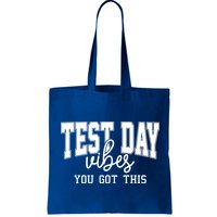 Test Day Vibes You Got This Bag
