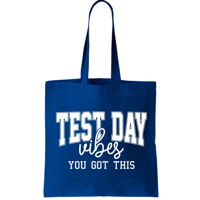 Test Day Vibes You Got This Bag