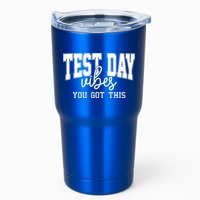 Test Day Vibes You Got This Tumbler