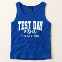 Test Day Vibes You Got This Tank Top